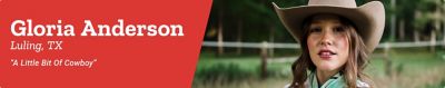 Gloria Anderson. Luling, TX. A Little Bit Of Cowboy. A promotional banner featuring a portrait of a woman wearing a tan cowboy hat and western attire standing outdoors in front of a fence and green trees.