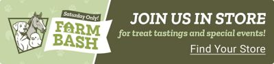 Tractor Supply Company Animal Days Farm Bash promotion. Join us in store on February 21 for treat tastings and special events. Image shows Animal Days and Farm Bash logos with Find Your Store button.