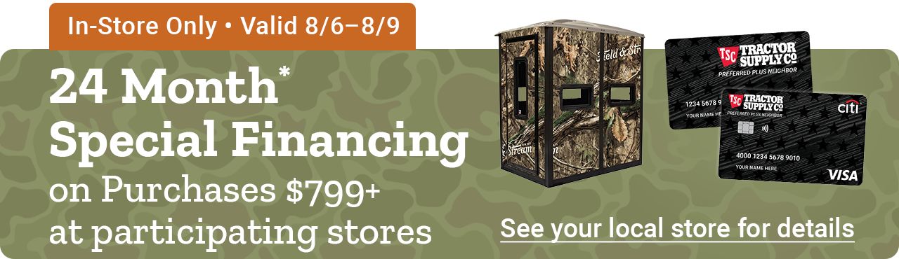 24 Mo. Special Financing on Purchases $799+ at participating stores.