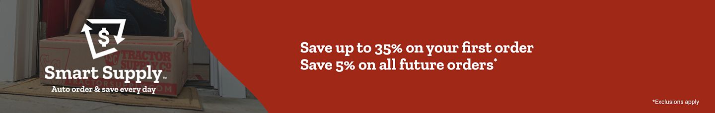 Smart Supply. Auto order and save every day. Up to 35% off your first order. 5% off all future orders. Terms apply.