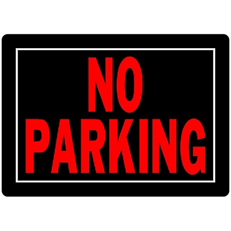 Hillman No Parking Sign, 10 in. x 14 in.
