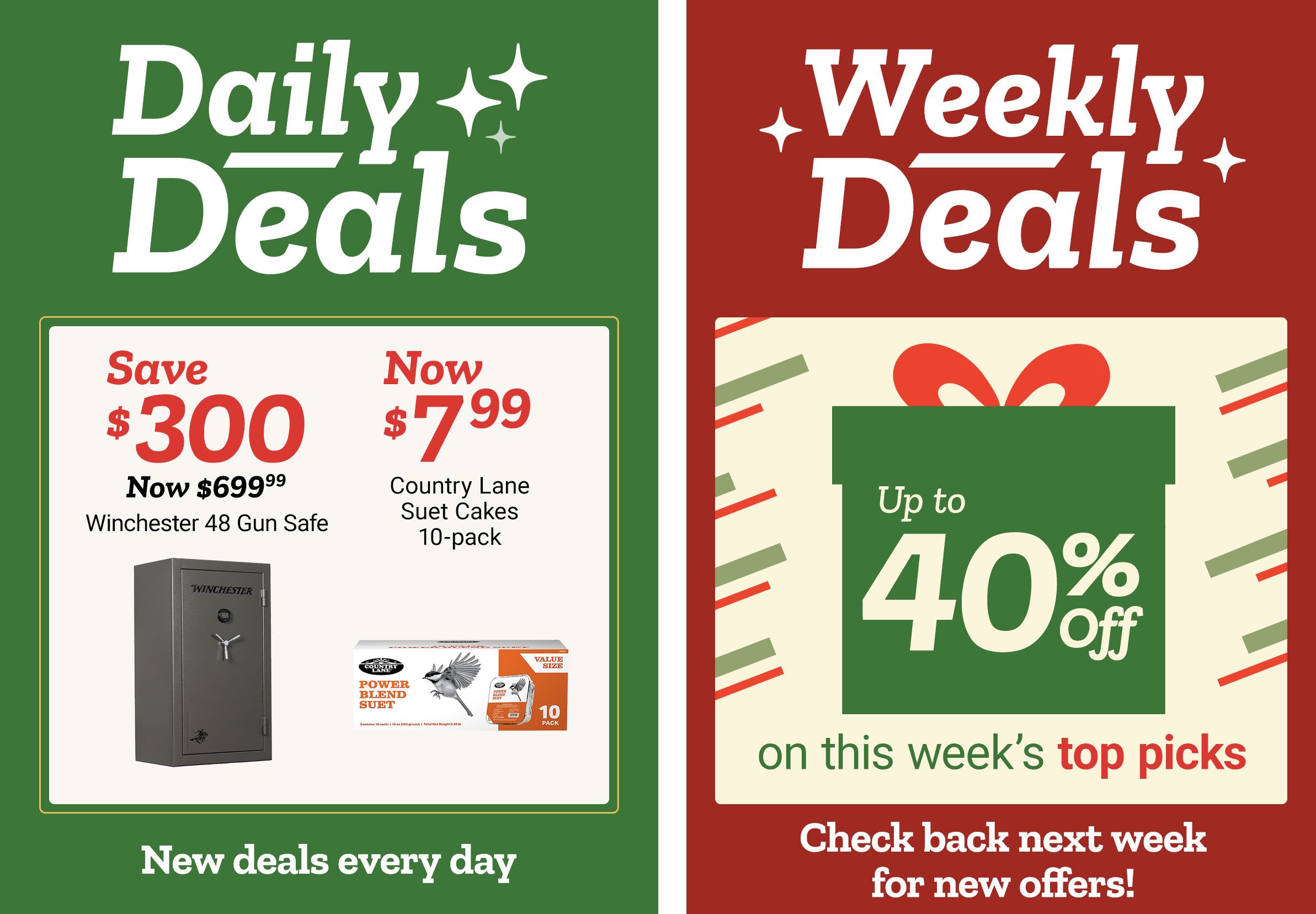 Tractor Supply Company promotion. Daily Deals include save 300 dollars on Winchester 48 gun safe and Country Lane Suet Cakes now 7.99. Weekly Deals offer up to 40 percent off on this week's top picks. Text reads New deals every day and Check back next week for new offers.