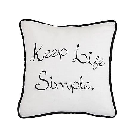 HiEnd Accents Keep Life Simple in. Embroidery Throw Pillow, 18 in. x 18 in.