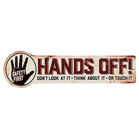 Open Road Brands Hands Off Embossed Sign, 18 in. x 5 in., 90167107-S at  Tractor Supply Co.