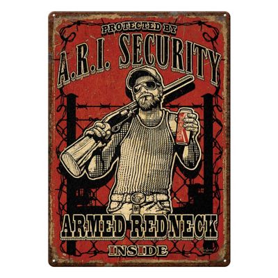 River's Edge Products 12 in. x 17 in. Armed Redneck Inside Tin Sign