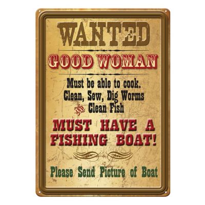 River's Edge Products 12 in. x 17 in. Wanted Good Woman Tin Sign