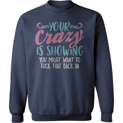 Goodie Two Sleeves Women's Long-Sleeve Crazy Is Showing Fleece Crew Neck Sweatshirt