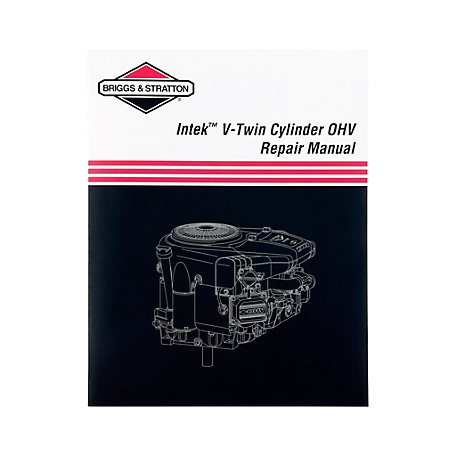 Briggs & Stratton Intek V-Twin OHV Repair Manual for Select Briggs & Stratton Models, 273521