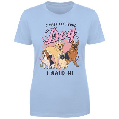 Farm Fed Clothing Women's Dogs Said Hi T-Shirt at Tractor Supply Co.