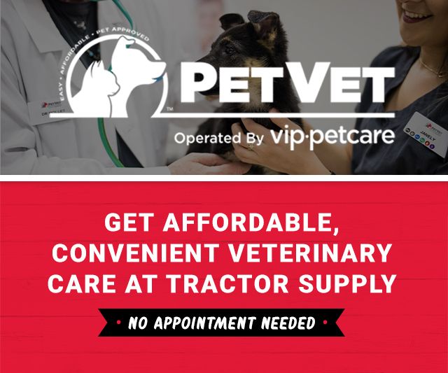 PetVet Clinic Tractor Supply Co.