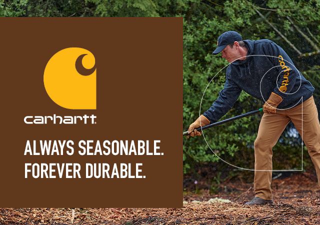 Carhartt, The Right Gear for Life Out Here.