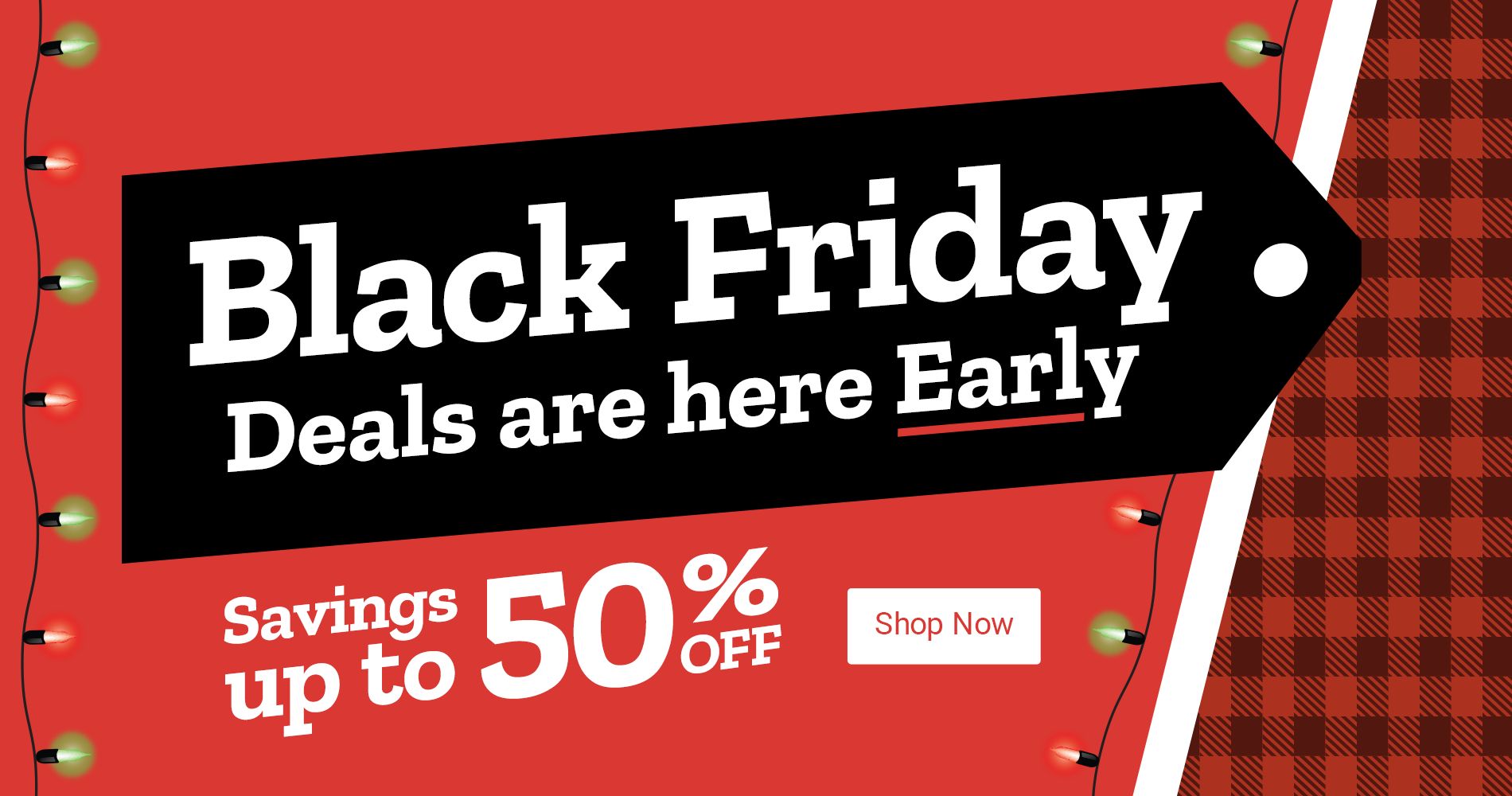 Black Friday Steals are here Early. Savings up to 50% off. Shop Now.