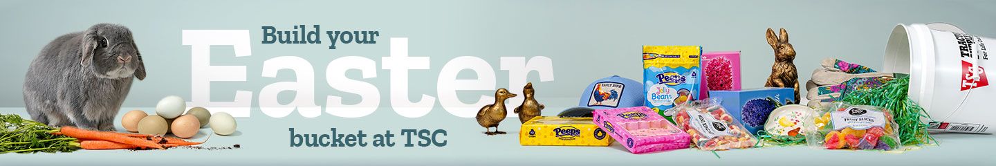 Build your Easter bucket at TSC.
