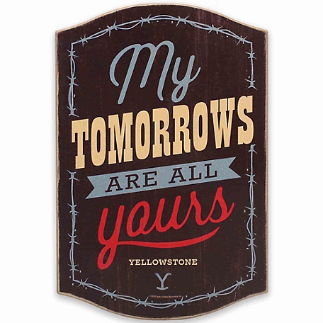 Open Road Brands Yellowstone My Tomorrows Are All Yours Wood Wall Decor, 90214292
