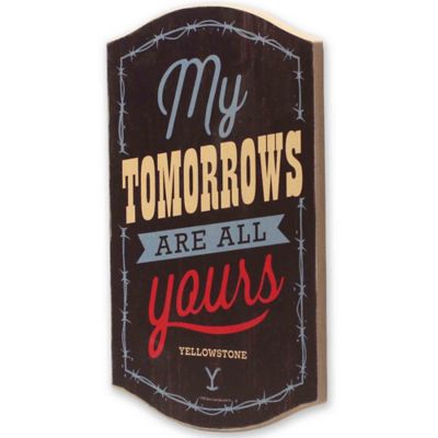 Image showing  Yellowstone My Tomorrows Are All Yours Wood Wall Decor, 9.8 in. x 14.7 in.
