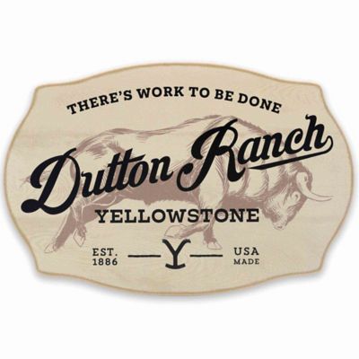 Open Road Brands Yellowstone Dutton Ranch There's Work to Be Done Wood Wall Decor, 90213270
