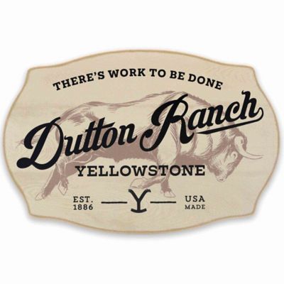 Open Road Brands Yellowstone Dutton Ranch There's Work to Be Done Wood Wall  Decor, 90213270