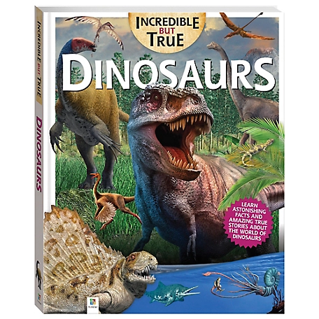 Parragon Books Incredible But True: Dinosaurs - Kids Hardcover Book, Learn About Jurassic Period, Stem for Kids Aged 7-12