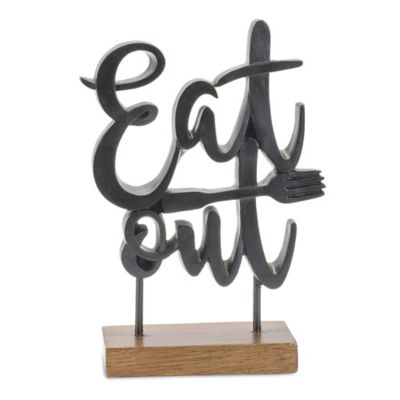 Melrose International Eat Out Kitchen Sentiment Sign with Wood Base