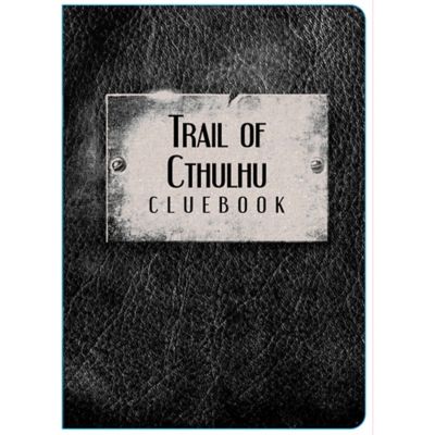 Pelgrane Press Trail of Cthulhu Cluebook - Paperback 5x7" Journal