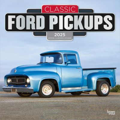 Browntrout Publishers Classic Ford Pickups OFFICIAL 2025 12 x 24 in. Monthly Square Wall Calendar Plastic Free