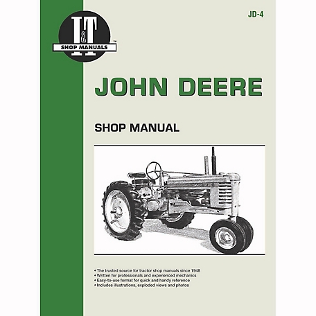 I&T Shop Manuals John Deere Shop Manual for Series A, B, G, H, Models D, M, MT, 88 Pages