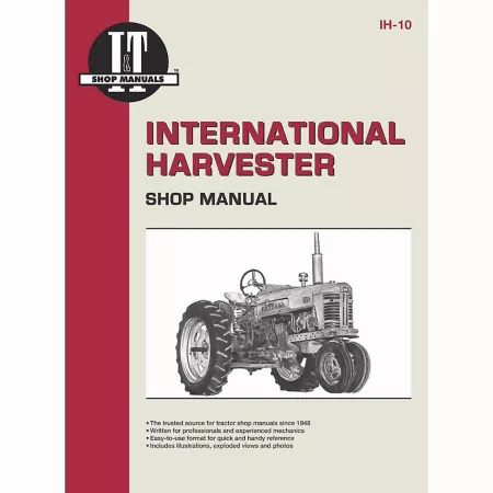 I&T Workshop Manuals International Harvester Workshop Manual for 350 350HC 350 Utility 400 400HC W400 450 450HC W450 80 pages Tractor Repair Manuals