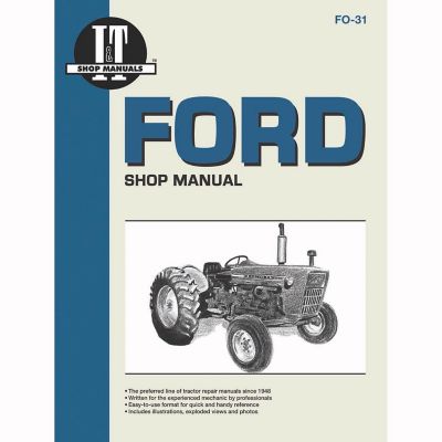 I&T Shop Manuals Ford Shop Manual for Series 2000 (3-Cylinder), 3000 (3-Cylinder), 4000 (3-Cylinder), 152 Pages