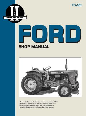 I&T Shop Manuals Ford Shop Manual for Fordson Dexta, Fordson Super Dexta, 2000 Super Dexta and More, 320 Pages