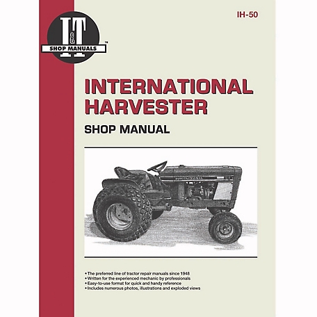 I&T Shop Manuals International Harvester Shop Manual for Int'l Cub 154 Lo-Boy, Int'l Cub 184 Lo-Boy and More, 48 Pages