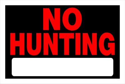 Hillman No Hunting Sign (8in. x 12in.)