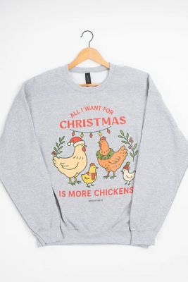 American Farm Company Women's All I Want for Christmas is More Chickens Crewneck