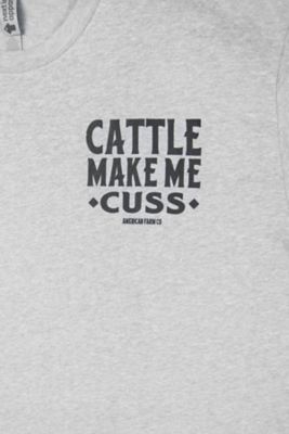 Image showing  Cattle Make Me Cuss T-Shirt