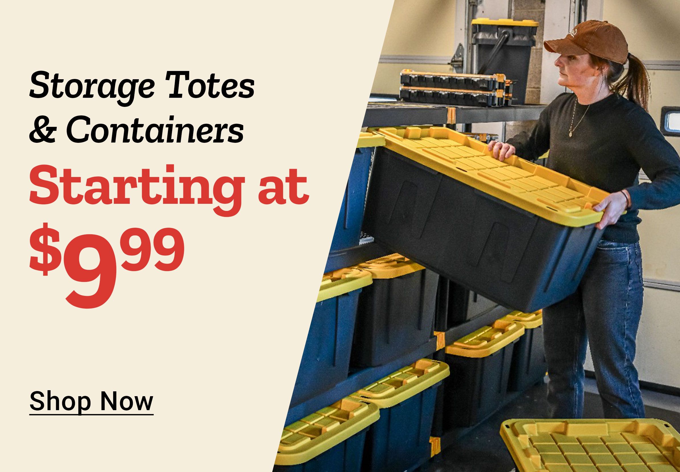 Storage totes and containers starting at $9.99. Woman organizing black and yellow storage bins in a garage.