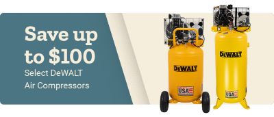 Save up to $100 on select DeWALT air compressors. Image shows two bright yellow DeWALT vertical air compressors with USA labels, featuring motors and gauges on top. Beige and blue background with promotional text on the left.