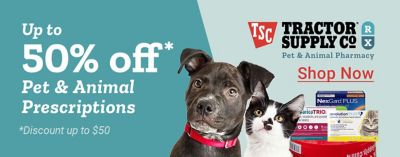 Up to 50 percent off* Pet and Animal Prescriptions. TSC Tractor Supply Co. RX Pet and Animal Pharmacy. Shop Now. *Discount up to 50 dollars. A promotional banner featuring a dog and cat beside prescription medication boxes labeled NexGard PLUS, Simparica TRIO, and Revolution Plus against a teal background.