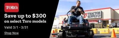 TORO. Save up to 300 dollars on select Toro models. Valid March 1st through March 31st. Shop Now. A promotional banner showing a person operating a Toro TimeCutter riding mower outside a Tractor Supply Co. store with cones and equipment in the background.