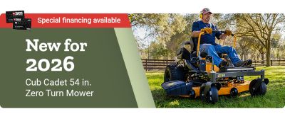 Special financing available. New for 2026. Cub Cadet 54 in. Zero Turn Mower. A promotional banner featuring a person operating a Cub Cadet ZT 54 zero turn mower on grass in a tree-lined outdoor setting.