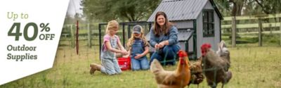 Up to 40 percent off outdoor supplies. A promotional banner showing a woman and two children kneeling on grass near a chicken coop while feeding chickens in a fenced backyard setting.