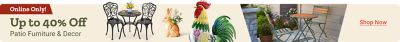 Tractor Supply Company online only promotion. Save up to 40 percent off patio furniture and decor. Image shows outdoor bistro table and chairs, decorative rabbit and rooster statues, and patio seating set. Shop Now button displayed.