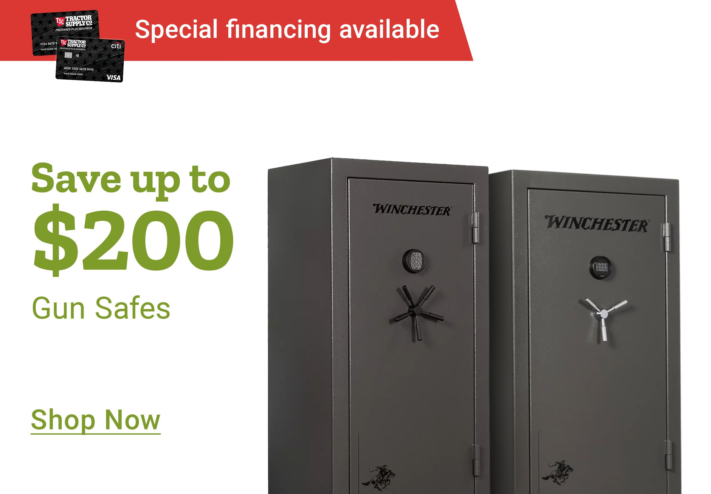 Tractor Supply Company promotion. Save up to 200 dollars on gun safes with special financing available. Image shows two Winchester gun safes. Shop Now button displayed.