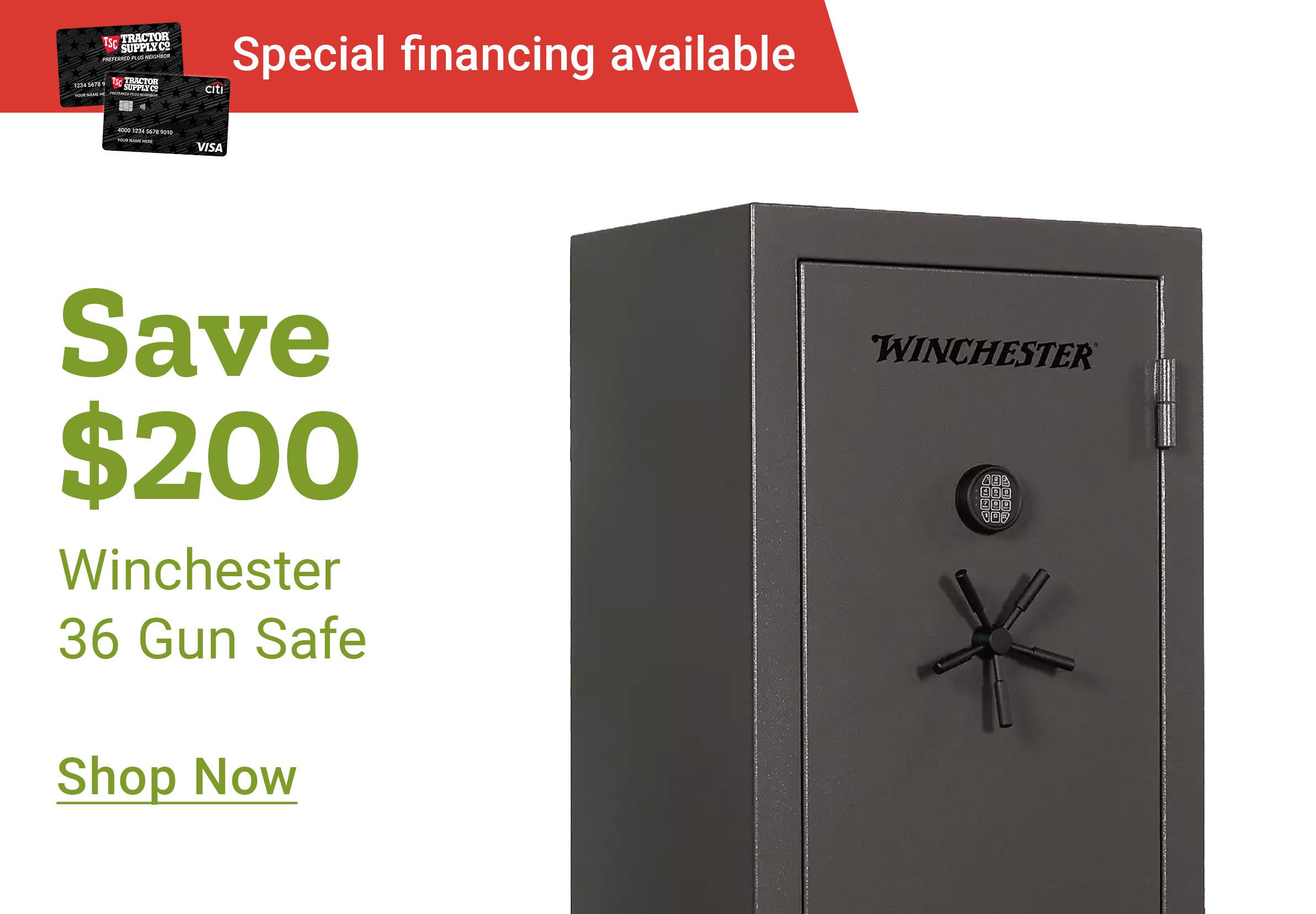 Tractor Supply Company promotion. Save up to 200 dollars on gun safes with special financing available. Image shows two Winchester gun safes. Shop Now button displayed.