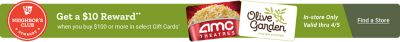 Tractor Supply Company Neighbor's Club promotion. Get a 10 dollar reward when you buy 100 dollars or more in select gift cards. Image shows AMC Theatres and Olive Garden gift cards. In store only valid through April 5. Find a store.