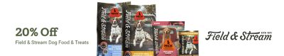 20 percent off Field and Stream dog food and treats. A promotional banner featuring Field and Stream branded dog food bags, treats, and canned food with images of dogs on the packaging.