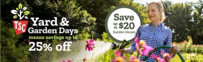 Yard & Garden Days promotion from Tractor Supply Co. featuring a woman watering flowers with a garden hose outdoors, with text “Yard & Garden Days means savings up to 25% off” and Save up to $20 on garden hoses.