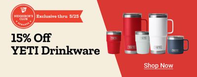 Tractor Supply Company Neighbor's Club Rewards. Exclusive through May 25th. 15 percent off YETI drinkware. Shop now. Assorted YETI tumblers and mugs displayed in red, white, and gray colors.