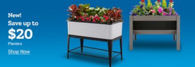 New. Save up to $20 on planters. Shop now. Two elevated planter boxes filled with flowers and greenery displayed on a blue background.