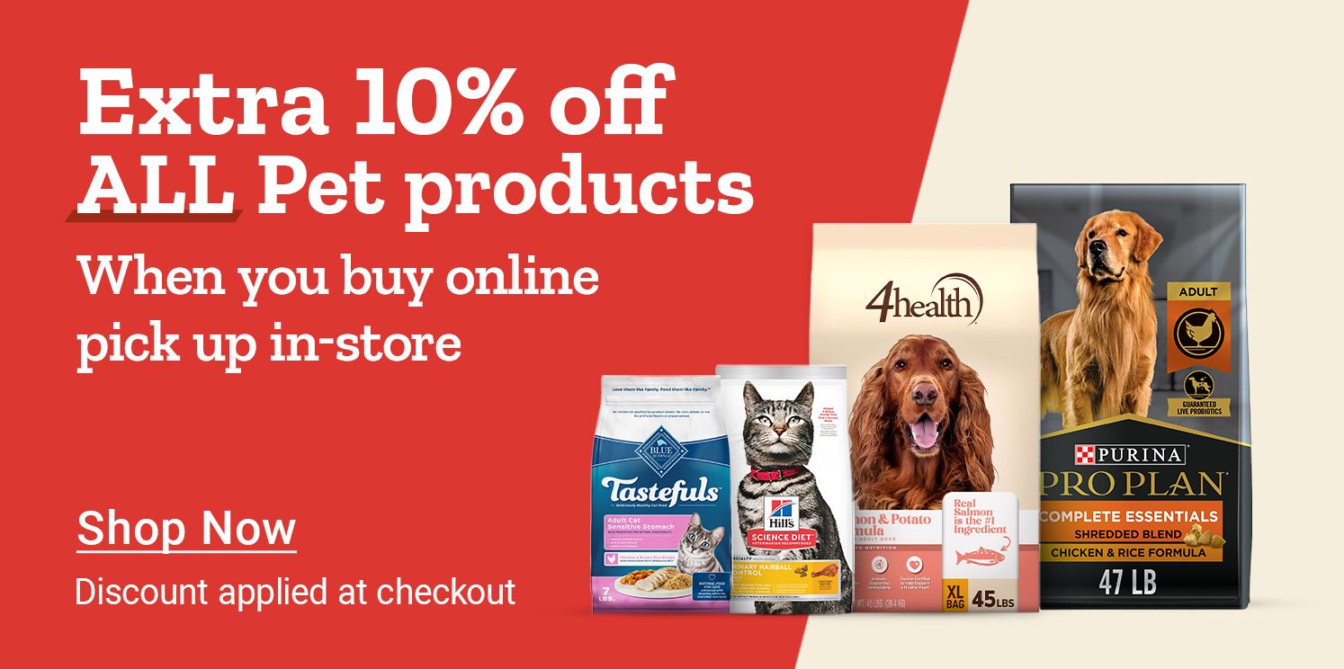 Tractor Supply Company promotion. Extra 10 percent off all pet products when you buy online and pick up in store. Discount applied at checkout. Image shows pet food brands including Blue Tastefuls, Hill's Science Diet, 4health, and Purina Pro Plan. Shop Now.