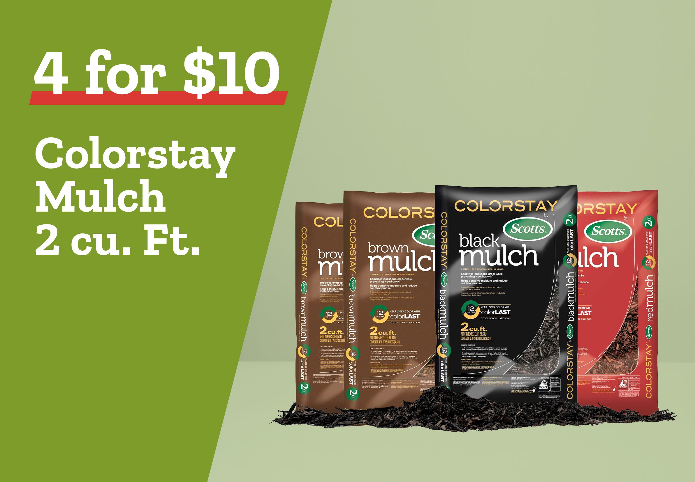 4 for $10 Scotts Colorstay Mulch 2 cu. Ft.