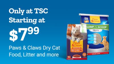Only at Tractor Supply Company. Starting at 7 dollars and 99 cents Paws and Claws dry cat food, litter and more. Shop now. Paws and Claws cat food bag and Clump and Scoop cat litter displayed with a cat image on a blue background.
